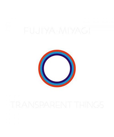 Fujiya & Miyagi TRANSPARENT THINGS CD $6.20 CD