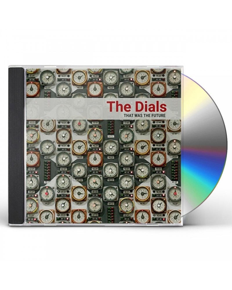 Dials THAT WAS THE FUTURE CD $6.12 CD