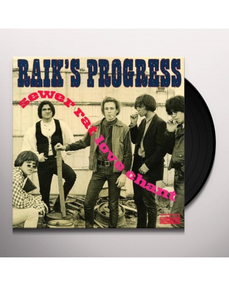 The Raik's Progress Sewer Rat Love Chant Vinyl Record $10.35 Vinyl