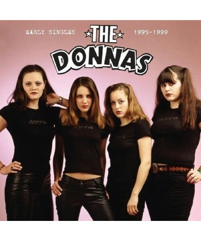 Donnas EARLY SINGLES 1995-1999 CD $6.40 CD