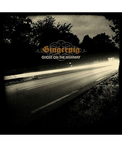 Gingerpig GHOST ON THE HIGHWAY CD $9.40 CD