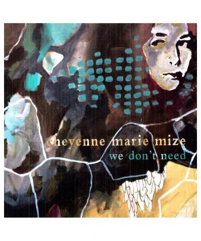 Cheyenne Marie Mize We Don't Need Vinyl Record $4.61 Vinyl