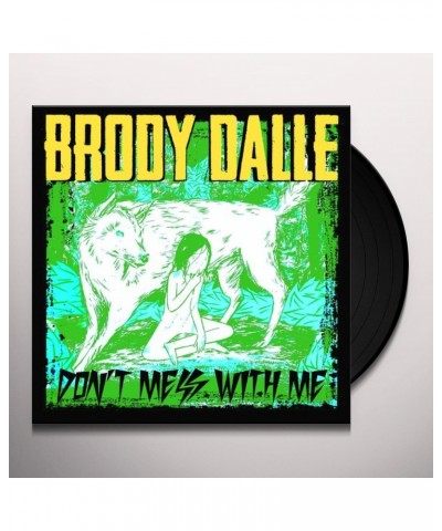 Brody Dalle DONT MESS WITH ME Vinyl Record $7.38 Vinyl