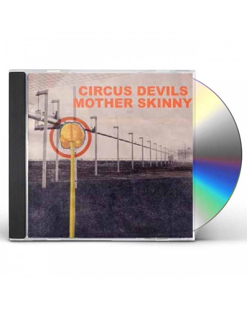 Circus Devils MOTHER SKINNY CD $7.58 CD