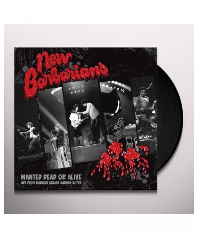 New Barbarians Wanted Dead Or Alive Vinyl Record $7.60 Vinyl