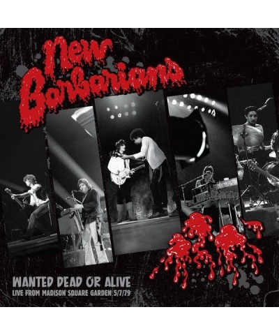 New Barbarians Wanted Dead Or Alive Vinyl Record $7.60 Vinyl