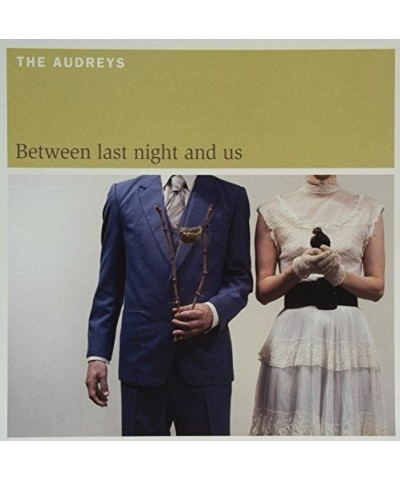 The Audreys Between Last Night And Us Vinyl Record $11.31 Vinyl