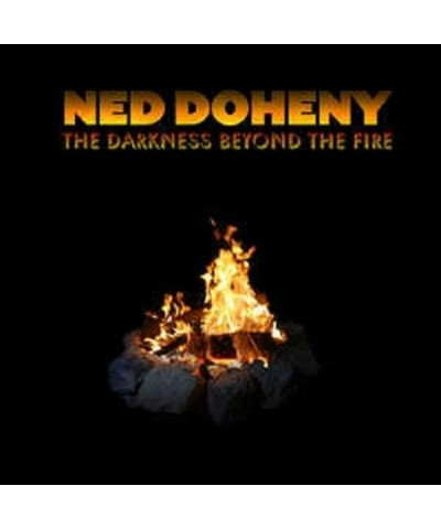 Ned Doheny DARKNESS BEYOND FIRE CD $3.96 CD