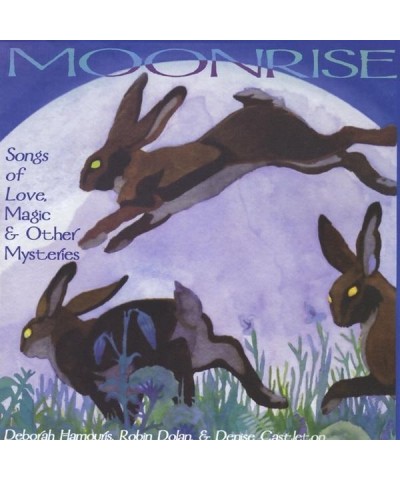 Moonrise SONGS OF LOVE MAGIC & OTHER MYSTERIES CD $7.20 CD