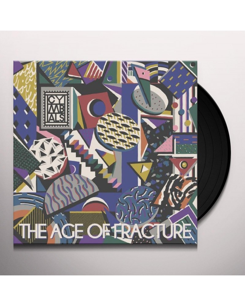 Cymbals Age Of Fracture Vinyl Record $7.52 Vinyl