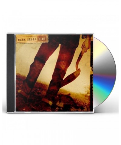 Mark Selby DIRT CD $7.35 CD