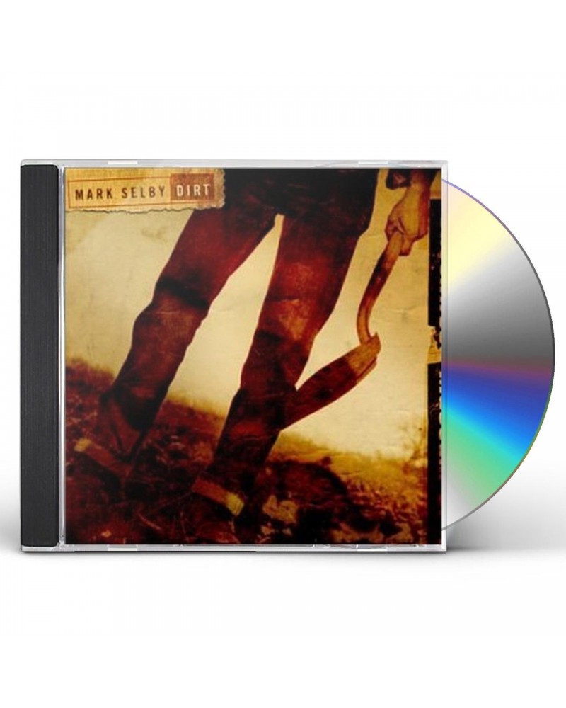 Mark Selby DIRT CD $7.35 CD