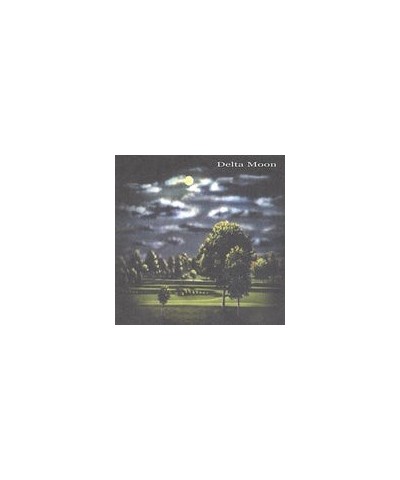 Delta Moon CD $5.74 CD