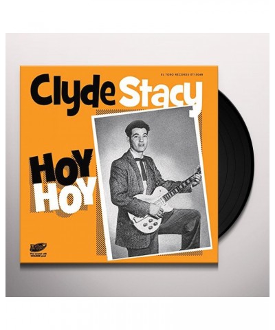 Clyde Stacy Hoy Hoy Vinyl Record $4.70 Vinyl