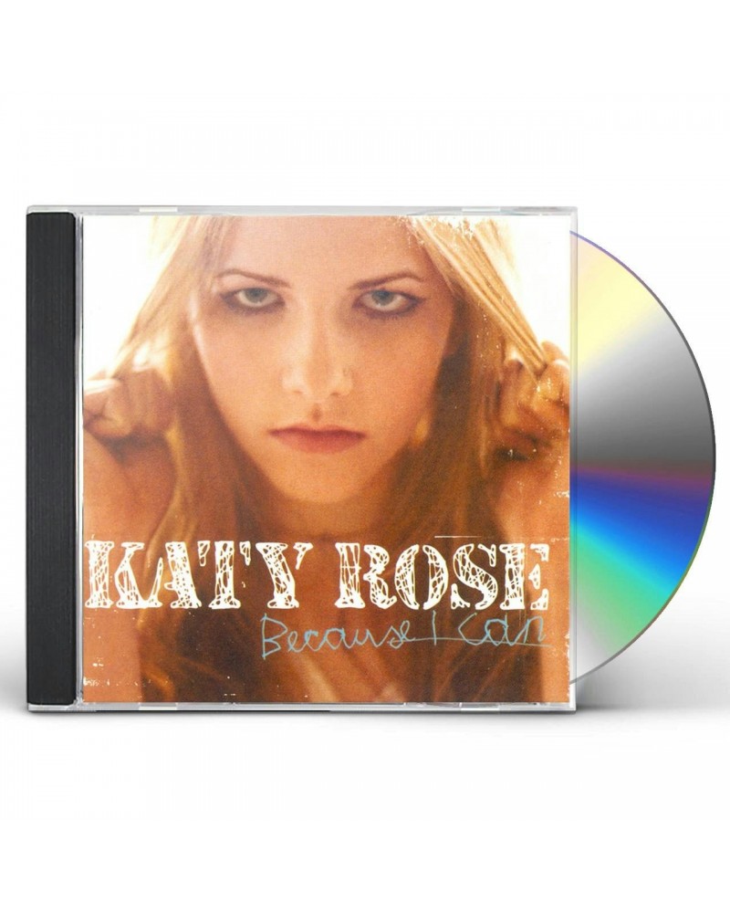 Katy Rose BECAUSE I CAN CD $6.50 CD