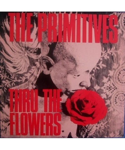 The Primitives 824769 Thru The Flowers Vinyl Record $6.99 Vinyl