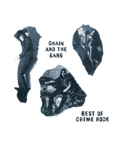 Chain and The Gang BEST OF CRIME ROCK CD $6.38 CD