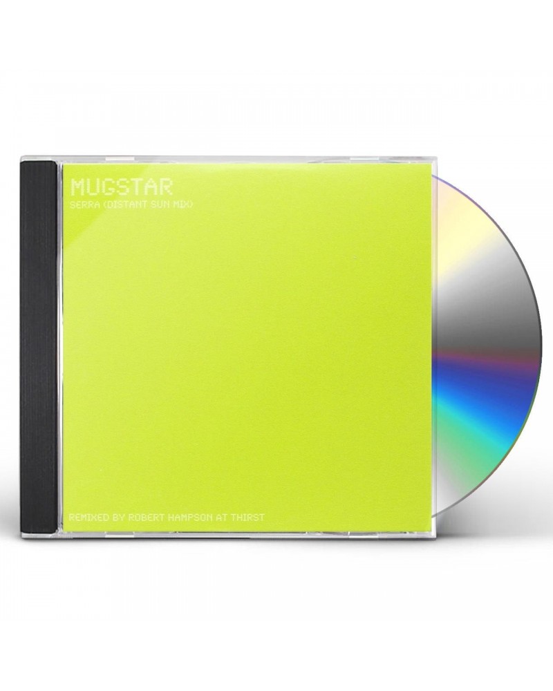 Mugstar SERRA (DISTANT SUN REMIX) CD $4.12 CD