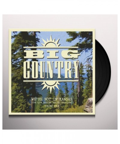 Big Country WE'RE NOT IN KANSAS VOL 4 Vinyl Record $16.44 Vinyl