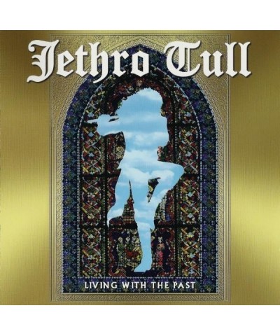 Jethro Tull LIVING WITH THE PAST CD $5.61 CD