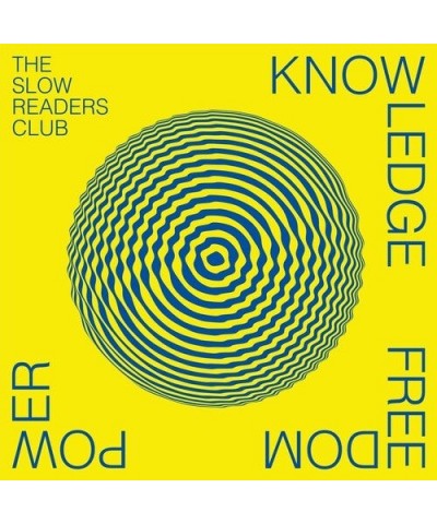 The Slow Readers Club KNOWLEDGE FREEDOM POWER CD $4.60 CD