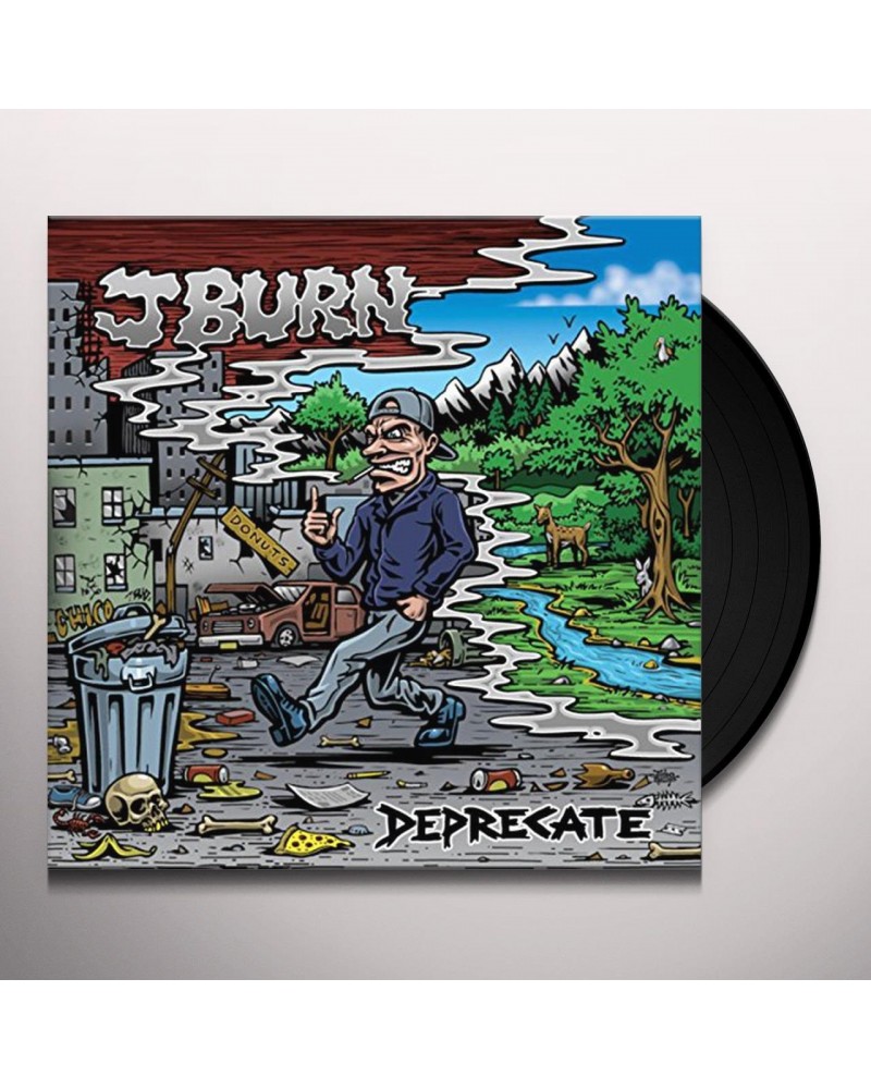 J Burn Deprecate Vinyl Record $3.98 Vinyl