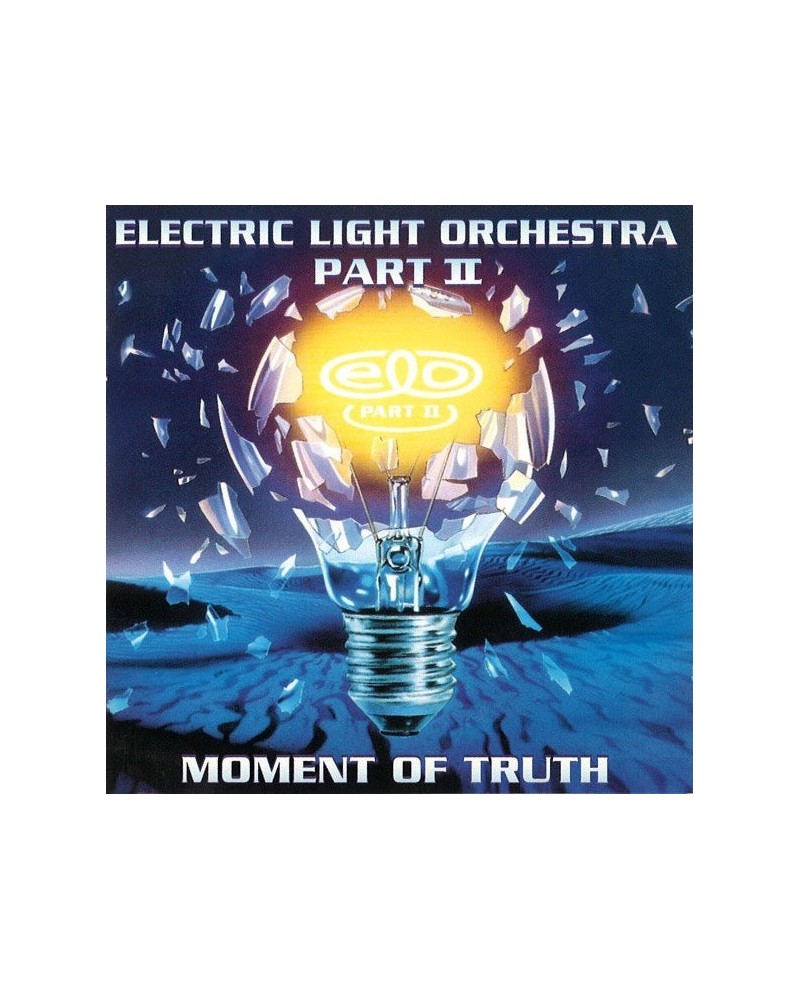 ELO (Electric Light Orchestra) Moment Of Truth CD $5.95 CD