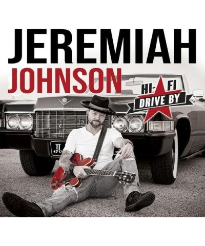 Jeremiah Johnson HI-FI DRIVE BY CD $3.20 CD