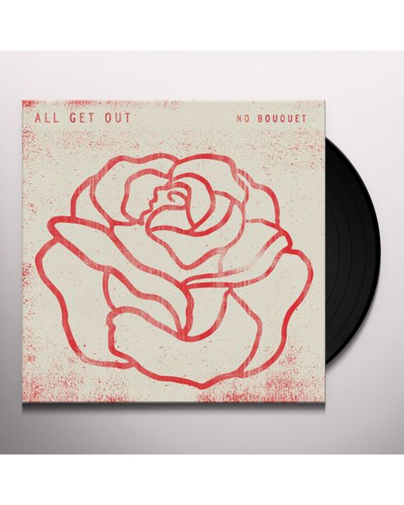 All Get Out No Bouquet Vinyl Record $7.52 Vinyl