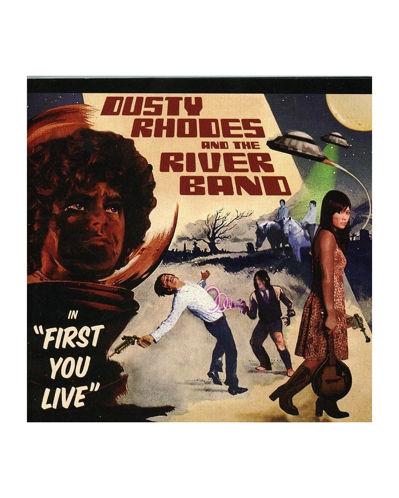 Dusty Rhodes & The River Band FIRST YOU LIVE CD $6.97 CD