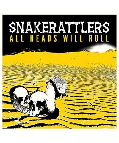 Snakerattlers All Heads Will Roll Vinyl Record $10.53 Vinyl