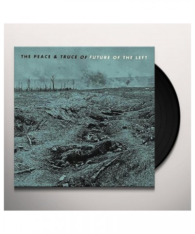 Future Of The Left PEACE & TRUCE OF FUTURE OF THE LEFT Vinyl Record $16.02 Vinyl