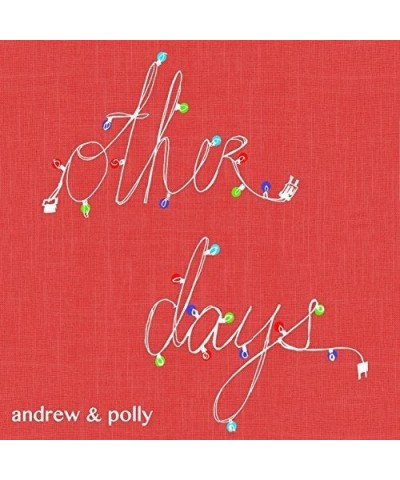 Andrew & Polly OTHER DAYS CD $4.17 CD