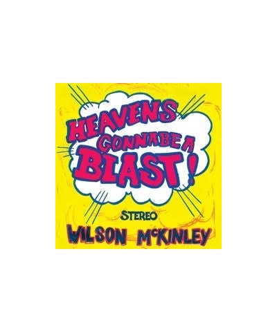 Wilson McKinley HEAVEN'S GONNA BE A BLAST Vinyl Record $8.37 Vinyl