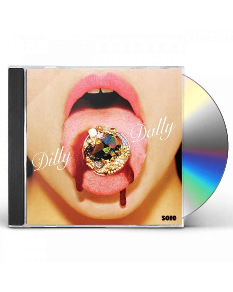 DILLY DALLY SORE CD $7.20 CD