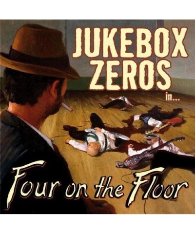 Jukebox Zeros FOUR ON THE FLOOR CD $5.55 CD